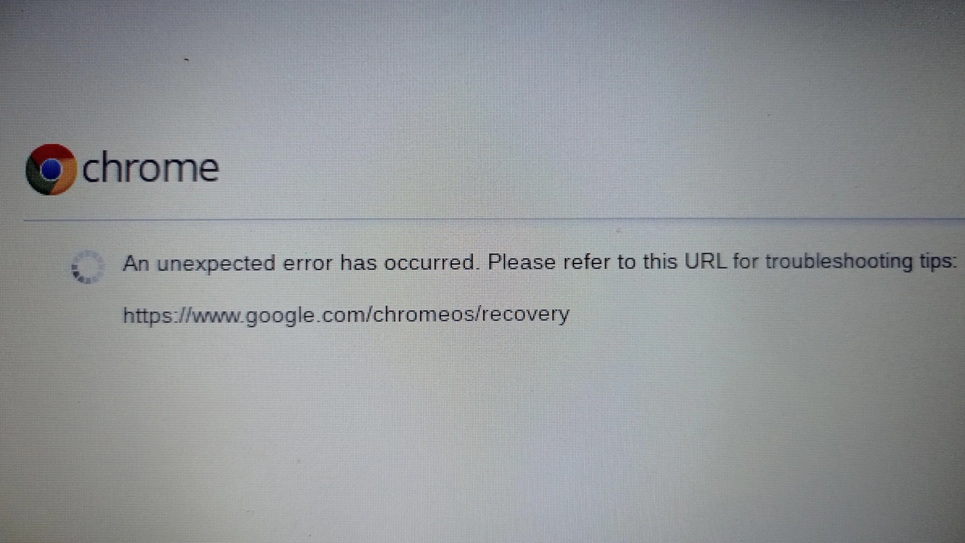 Chromebook: An Unexpected Error Has Occurred